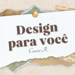 Eu vou fazer um design para você