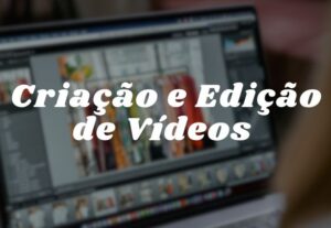 Eu vou fazer edicões de videos .
