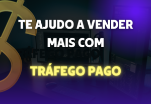 Eu vou te ajudar a vender mais com tráfego pago.