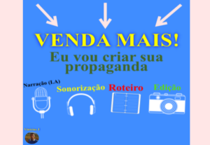 Eu vou fazer um vídeo-propaganda pro seu negócio