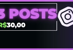 Eu vou fazer 3 posts para seu Instagram