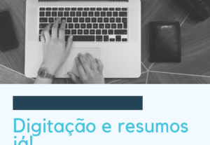 Eu vou digitar textos e fazer resumos.