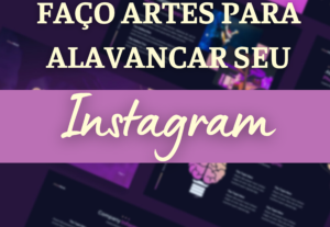 Eu vou criar 8 artes lindas para seu Instagram
