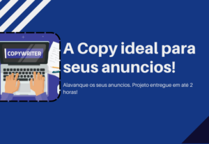 Eu vou fazer a Copy perfeita para alavancar o seu anuncio