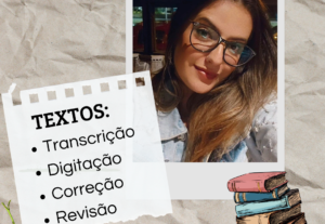 Eu vou digitar, revisar e/ou criar os textos que você precis...