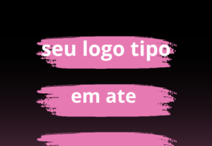 Eu vou criar sua logomarca ou logotipo em até 48 horas