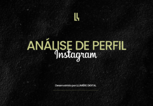 Eu vou analisar seu perfil de forma estratégica