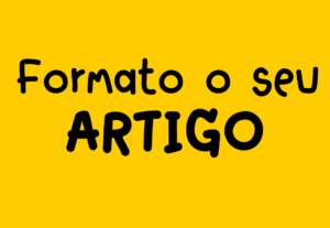 Eu vou formatar o seu artigo em até 3 dias