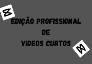 Eu vou editar seus videos curtos e entregar variaveis.