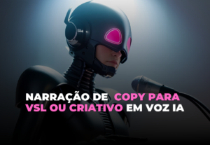 Eu vou narrar sua copy de vsl ou criativo em voz de ia.