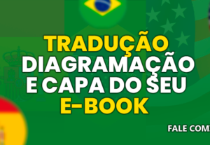 Eu vou diagramar e traduzir o seu ebook. engelsh ,portugues