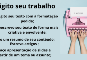 Eu vou digitar o seu texto