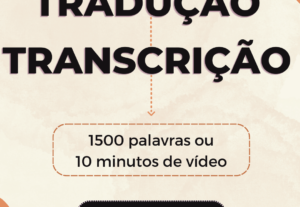 Eu vou transcrever e/ ou traduzir pra você