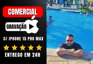 Eu vou gravar um comercial com meu iPhone 15 Pro Max