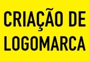 Eu vou criar sua logomarca ou logotipo.