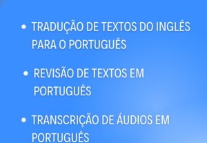 Eu vou fazer suas traduções do inglês para o português.