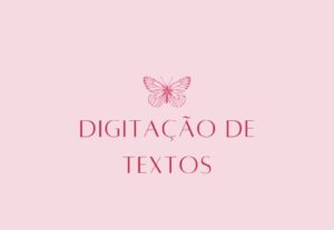 Eu vou Digitar seus Textos ou Divulgar seu Produto