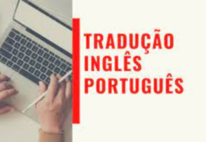 Eu vou fazer  Tradução de textos de inglês para português.