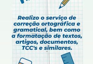 Eu vou digitar/revisar ortográfica e gramaticalmente textos.