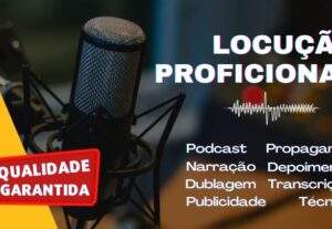 Eu vou fazer a melhor locução para a sua publicidade