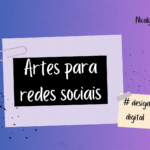 Eu vou fazer artes criativas para suas redes sociais.