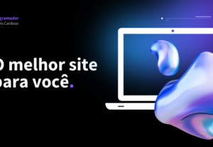 Eu vou criar o melhor site para você