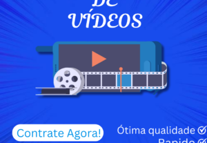 Eu vou editar os seus vídeos
