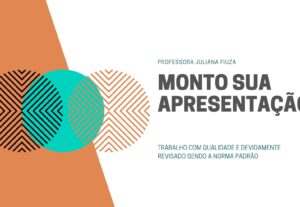 Eu vou  fazer a Sua apresentação em slides