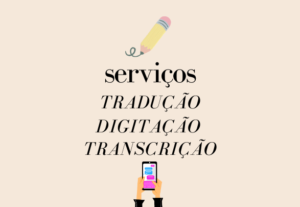 Eu vou Transcrever, traduzir e Digitar seu texto em 24 Horas