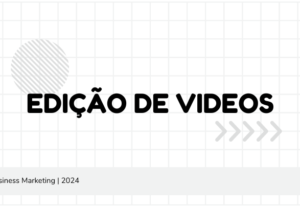 Eu vou editar o seu video curtou ou longo