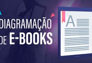 Eu vou diagramar o seu E-book de sucesso