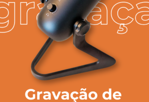 Eu vou gravar os áudios que você precisar