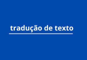 Eu vou traduzir seu texto do ingles para portugues