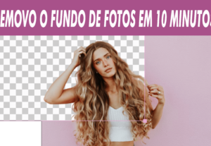 Eu vou remover os fundos das suas fotos
