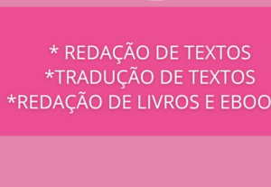 Eu vou fazer redação e tradução de textos