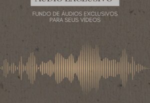 Eu vou criar áudio de fundo exclusivos para seus vídeos