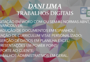 Eu vou digitar os seus trabalhos ou documentos.