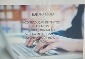 Eu vou Escrever textos, traduzir e digitar.