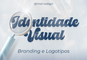 Eu vou fazer sua Identidade Visual, Logotipo e Branding.
