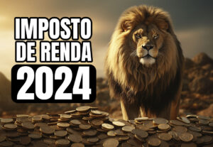 Eu vou fazer seu imposto de renda 2024