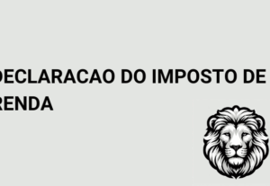 Eu vou fazer a sua declaração de Imposto de Renda