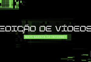 Eu vou Editar o seu vídeo para as redes sociais
