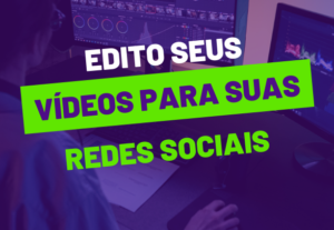 Eu vou Editar seus Vídeos, Reels, TikTok, Facebook