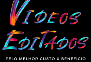 Eu vou Editar Vídeos Para Seu Canal no Youtube