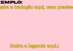Eu vou legendar o seu vídeo, independente da duração