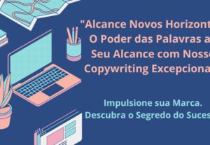 Eu vou Transformar Sonhos em Realidade com essas copywriting...