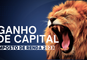Eu vou fazer o seu Ganho de Capital para Imposto de Renda