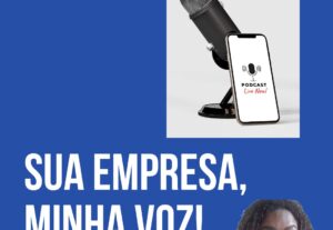 Eu vou emprestar minha voz para o seu negócio