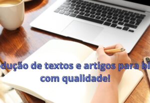 Eu vou Redator de textos e artigos para blogs