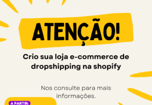 Eu vou criar sua loja de dropshipping na shopify